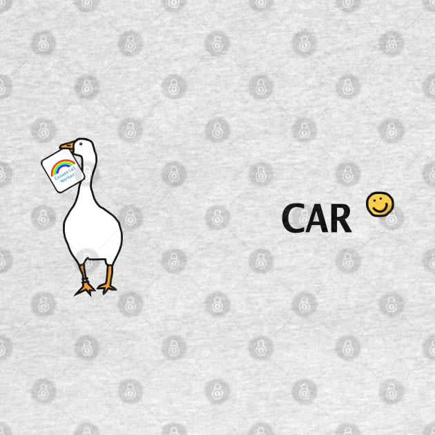 Goose Steals Car Essential Worker Rainbow Card by ellenhenryart